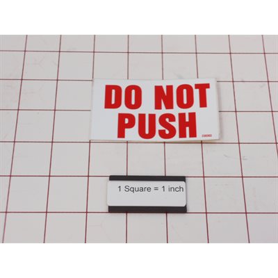 DECAL,DO NOT PUSH