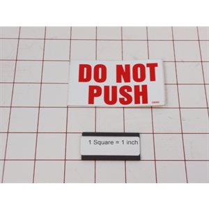 DECAL,DO NOT PUSH
