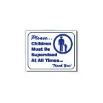 PLEASE..CHILDREN MUST BE SUPERVISED
