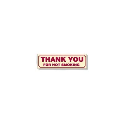 THANK YOU FOR NOT SMOKING
